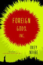 Foreign Gods, Inc.