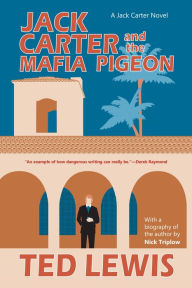 Title: Jack Carter and the Mafia Pigeon, Author: Ted Lewis