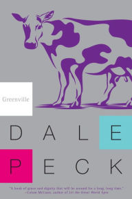 Title: Greenville, Author: Dale Peck