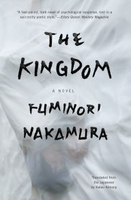 Title: The Kingdom, Author: Fuminori Nakamura