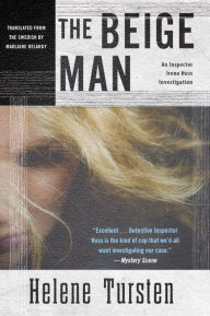 Title: The Beige Man (Inspector Irene Huss Series #7), Author: Helene Tursten