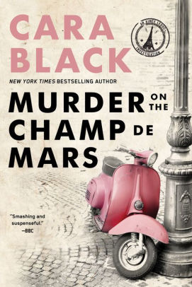 Murder On The Champ De Mars Aimee Leduc Series 15 By