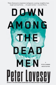 Title: Down Among the Dead Men, Author: Peter Lovesey