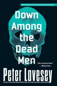 Title: Down Among the Dead Men (Peter Diamond Series #15), Author: Peter Lovesey