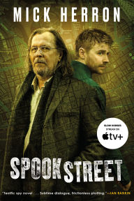 Title: Spook Street (Slough House Series #4), Author: Mick Herron