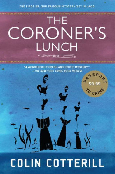 The Coroner's Lunch (Dr. Siri Paiboun Series #1)