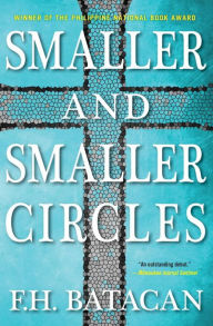 Title: Smaller and Smaller Circles, Author: F.H. Batacan