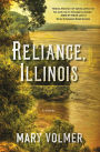 Reliance, Illinois: A Novel