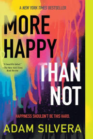 Ebook search free download More Happy Than Not by Adam Silvera, Angie Thomas (English Edition)