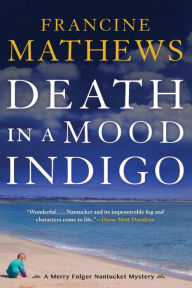 Title: Death in a Mood Indigo, Author: Francine Mathews