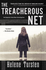 Title: The Treacherous Net (Inspector Irene Huss Series #8), Author: Helene Tursten