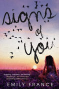 Title: Signs of You, Author: Emily France