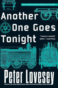 Title: Another One Goes Tonight (Peter Diamond Series #16), Author: Peter Lovesey