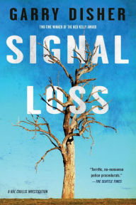 Title: Signal Loss, Author: Garry Disher