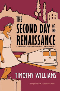 Title: The Second Day of the Renaissance, Author: Timothy Williams