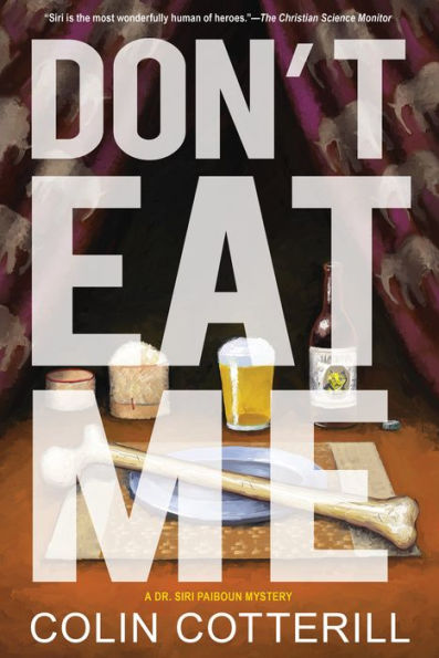 Don't Eat Me (Dr. Siri Paiboun Series #13)