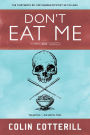 Don't Eat Me (Dr. Siri Paiboun Series #13)