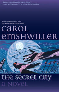 Title: The Secret City, Author: Carol Emshwiller