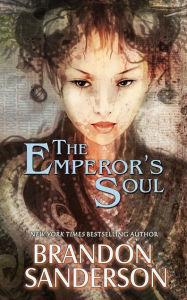 Ebooks for iphone The Emperor's Soul DJVU 9781616960926 by Brandon Sanderson