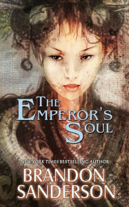 Ebooks em portugues download The Emperor's Soul by Brandon Sanderson PDB