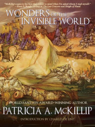 Title: Wonders of the Invisible World, Author: Patricia A. McKillip