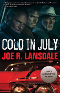 Title: Cold in July, Author: Joe R. Lansdale