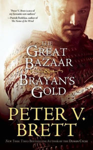 Title: The Great Bazaar & Brayan's Gold, Author: Peter V Brett