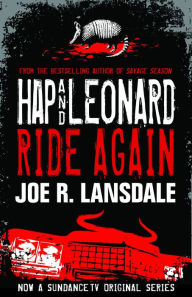 Title: Hap and Leonard Ride Again, Author: Joe R. Lansdale