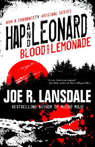 Title: Hap and Leonard: Blood and Lemonade, Author: Joe R. Lansdale