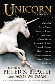 Title: The Unicorn Anthology, Author: Peter S. Beagle
