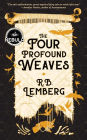 The Four Profound Weaves