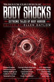 Title: Body Shocks: Extreme Tales of Body Horror, Author: Ellen Datlow