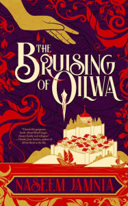 Title: The Bruising of Qilwa, Author: Naseem Jamnia
