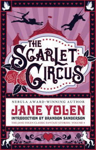 Title: The Scarlet Circus, Author: Jane Yolen