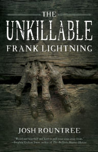 Ebook for calculus free for download The Unkillable Frank Lightning by Josh Rountree 9781616964368 (English literature)
