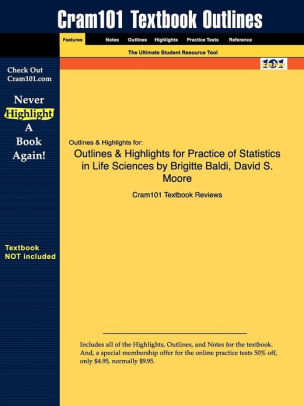 Outlines Highlights For Practice Of Statistics In Life Sciences By Brigitte Baldi David S Moore Isbnpaperback - 