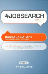 Title: #Jobsearchtweet Book01, Author: Barbara Safani