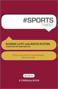 Title: # Sports Tweet Book01, Author: Edited by Rajesh Setty Ronnie Lott with Keith Potter