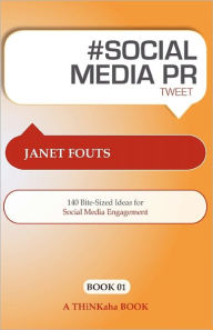 Title: # Social Media Pr Tweet Book01, Author: Janet Fouts