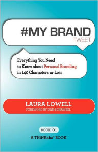 Title: # My Brand Tweet Book01, Author: Laura Lowell