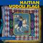 Haitian Vodou Flags