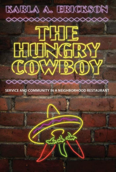 The Hungry Cowboy: Service and Community a Neighborhood Restaurant