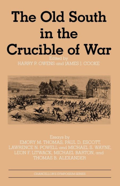 The Old South in the Crucible of War