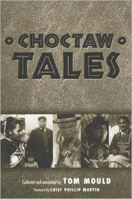 Title: Choctaw Tales, Author: Tom Mould