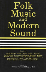 Title: Folk Music and Modern Sound, Author: William R. Ferris