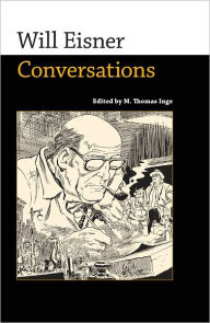 Title: Will Eisner: Conversations, Author: M. Thomas Inge