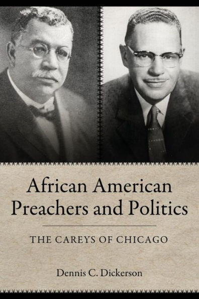 African American Preachers and Politics: The Careys of Chicago