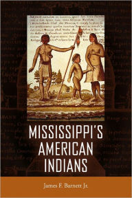 Title: Mississippi's American Indians, Author: James F. Barnett Jr.