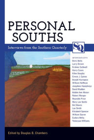 Title: Personal Souths: Interviews from the Southern Quarterly, Author: Douglas B. Chambers