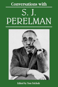 Title: Conversations with S. J. Perelman, Author: Tom Teicholz